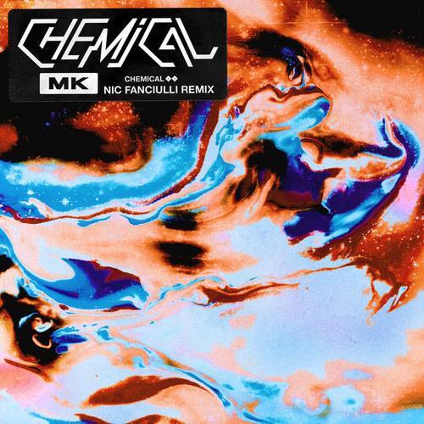 MK – Chemical (Nic Fanciulli Remix) [G010004635145Z]